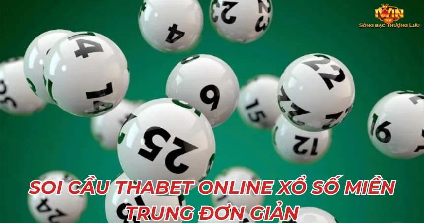 Soi cầu thabet online xổ số miền Trung đơn giản