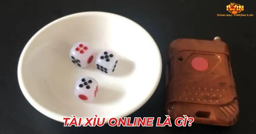 Tài xỉu online là gì?