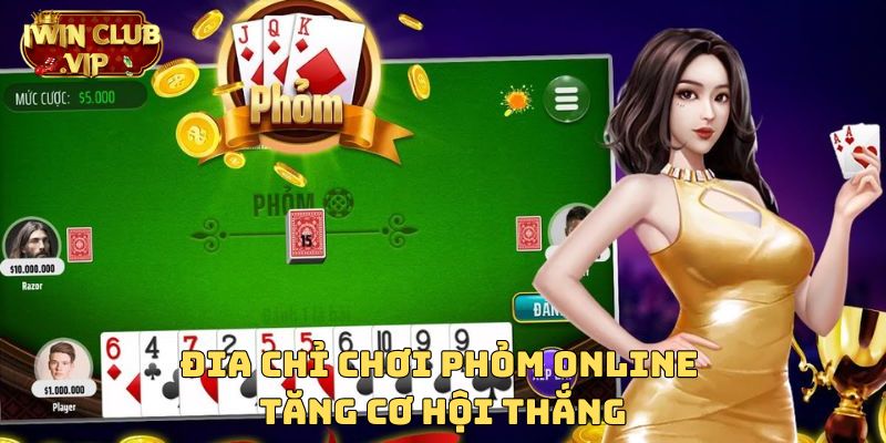 Đia chỉ chơi phỏm online tăng cơ hội thắng